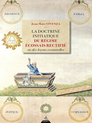 cover image of La doctrine initiatique du Régime Écossais Rectifié en dix leçons essentielles